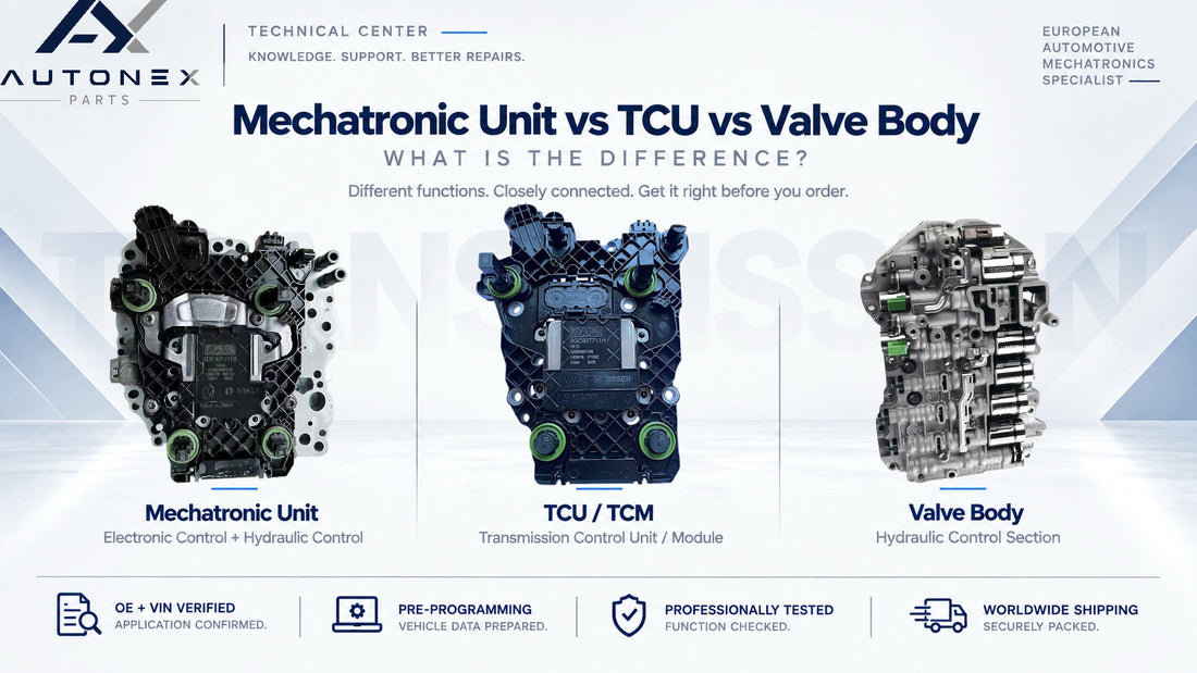 Mechatronic Unit vs TCU vs Valve Body: What Is the Difference?